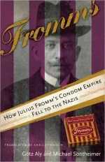 How Julius Fromm's Condom Empire Fell to the Nazis