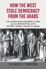 How the West Stole Democracy From the Arabs