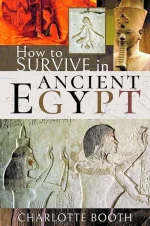 How to Survive in Ancient Egypt
