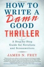 How to Write a Damn Good Thriller