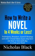 How to Write a Novel in 30 Days or Less