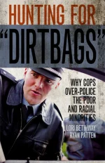 Hunting for Dirtbags