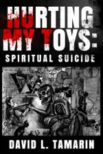 Hurting My Toys