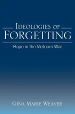 Ideologies of Forgetting
