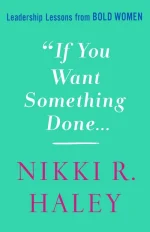 If You Want Something Done