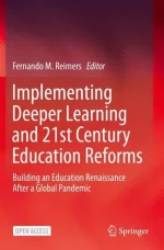 Implementing Deeper Learning and 21st Education Reforms