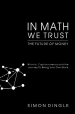 In Math We Trust: The Future of Money