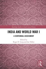 India and World War I: A Centennial Assessment