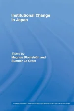 Institutional Change in Japan