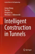 Intelligent Construction in Tunnels