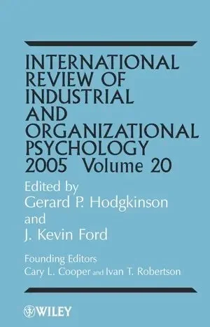 International Review of Industrial and Organizational Psychology 2005