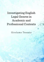 Investigating English Legal Genres in Academic and Professional Contexts