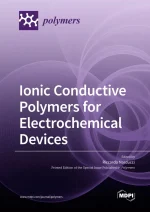 Ionic Conductive Polymers for Electrochemical Devices