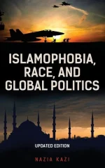 Islamophobia, Race, and Global Politics
