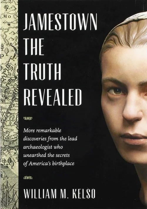 Jamestown, the Truth Revealed