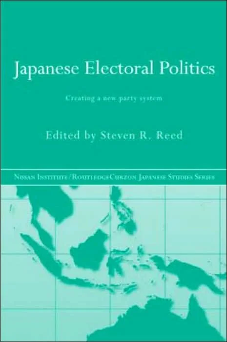 Japanese Electoral Politics: Creating a New Party System