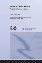 Japan's China Policy: A Relational Power Analysis