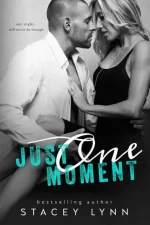 Just One Moment