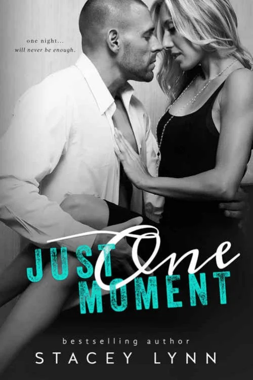 Just One Moment