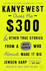 Kanye West Owes Me 0