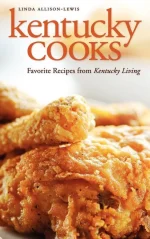 Kentucky Cooks: Favorite Recipes From Kentucky Living