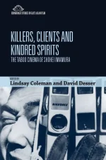 Killers, Clients and Kindred Spirits