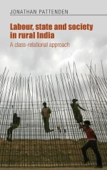 Labour, State and Society in Rural India