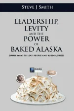 Leadership, Levity and the Power of Baked Alaska
