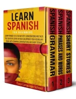 Learn Spanish for Beginners 3 in 1