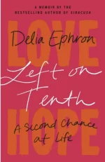 Left on Tenth: A Second Chance at Life