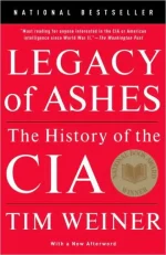 Legacy of Ashes: The History of the CIA