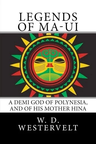 Legends of Ma-Ui