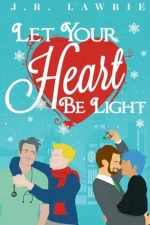 Let Your Heart Be Light