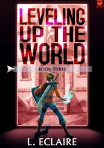 Leveling Up the World 3