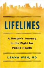 Lifelines: A Doctor's Journey in the Fight for Public Health