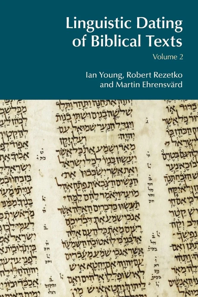 Linguistic Dating of Biblical Texts: Vol 2