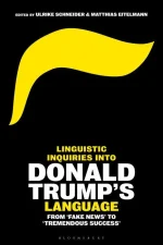 Linguistic Inquiries Into Donald Trump’s Language