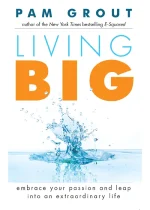 Living Big