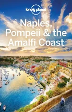 Lonely Planet Naples, Pompeii the Amalfi Coast