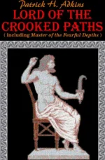 Lord of the Crooked Paths
