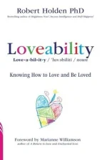 Loveability: Knowing How to Love and Be Loved