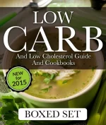 Low Carb and Low Cholesterol Guide and Cookbooks (Boxed Set)