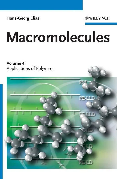 Macromolecules: Applications of Polymers