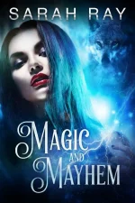 Magic and Mayhem
