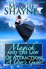 Magick and the Law of Attraction: A Users Guide
