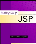 Making Use of JSP