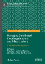 Managing Distributed Cloud Applications and Infrastructure
