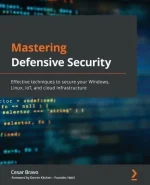 Mastering Defensive Security