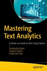 Mastering Text Analytics: A Hands-On Guide to NLP Using Python