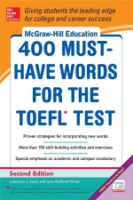 McGraw-Hill Education 400 Must-Have Words for the TOEFL Test